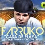 Farruko Ft. Delirious - Casa De Playa MP3